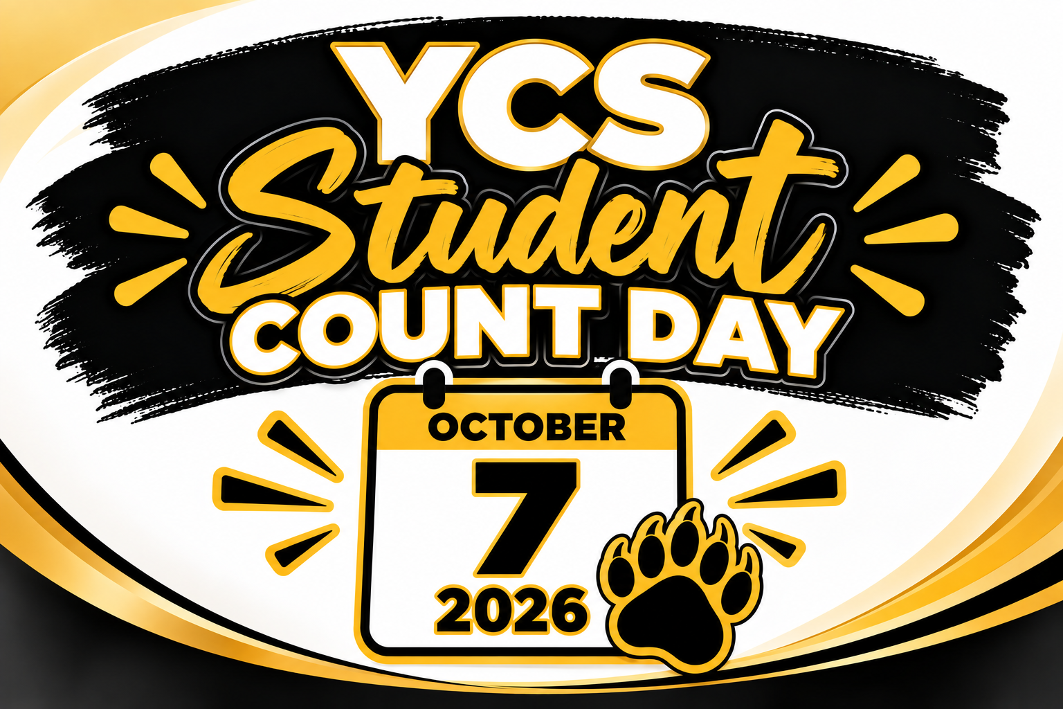 YCS Student Count Day graphic in black, gold, and white featuring a calendar marked October 7, 2026, with a five-toed Grizzly paw print.